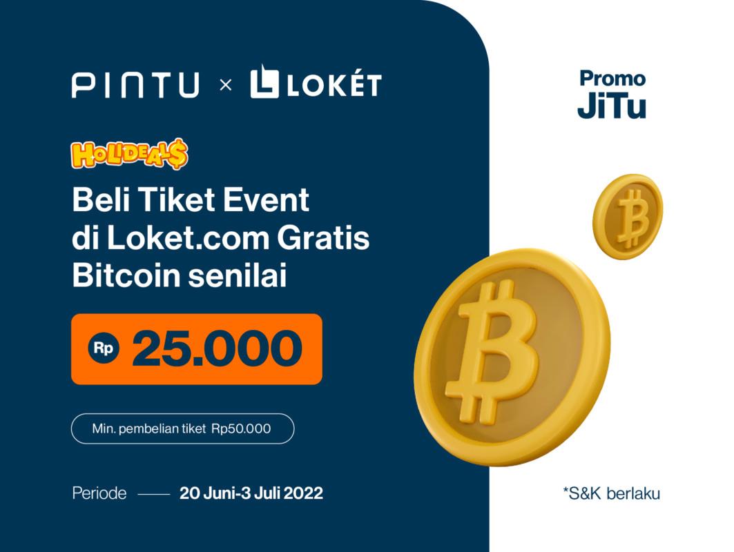 Gambar Promo Loket x Pintu Juni 2022: Beli Tiket di Loket, Gratis Bitcoin Rp25.000