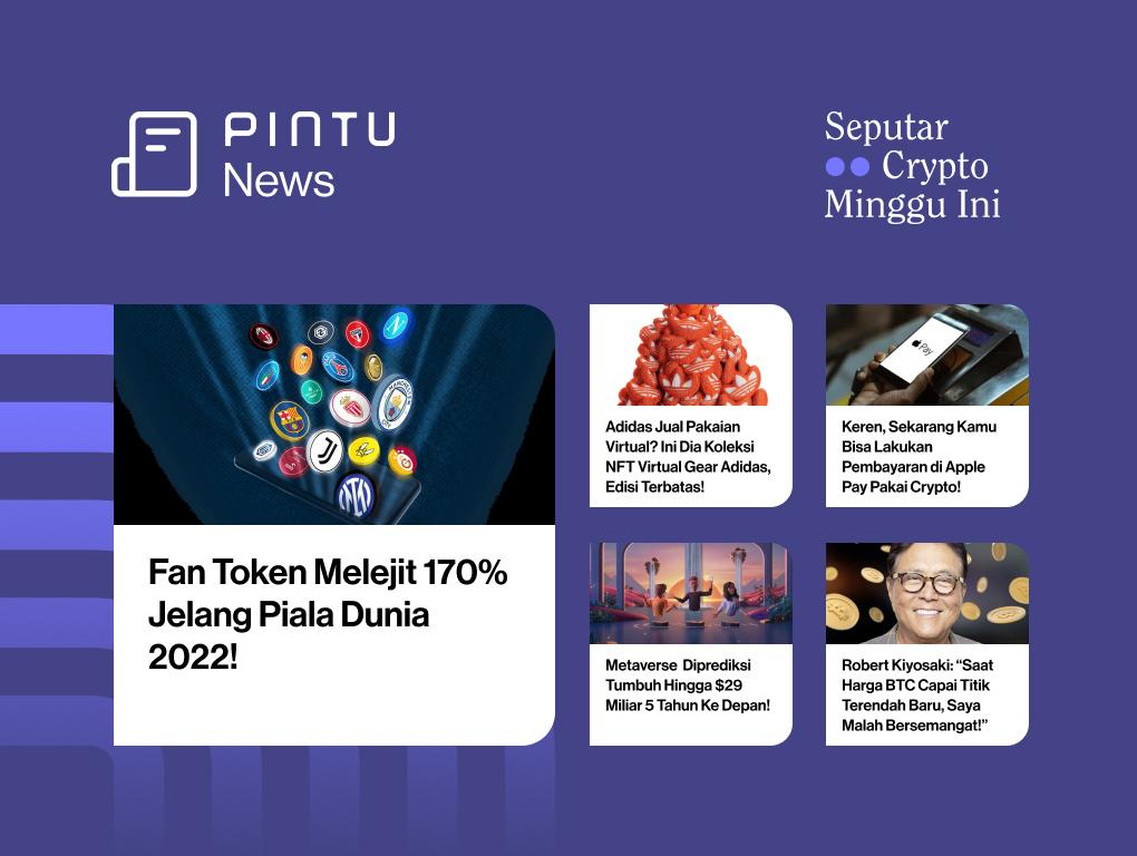 Gambar Seputar Crypto Minggu Ini 21-27 November: Fan Token Melejit 170% & NFT Adidas