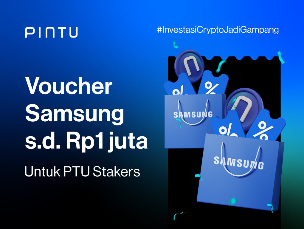 Gambar Staking PTU, Dapatkan Gratis Voucher Samsung