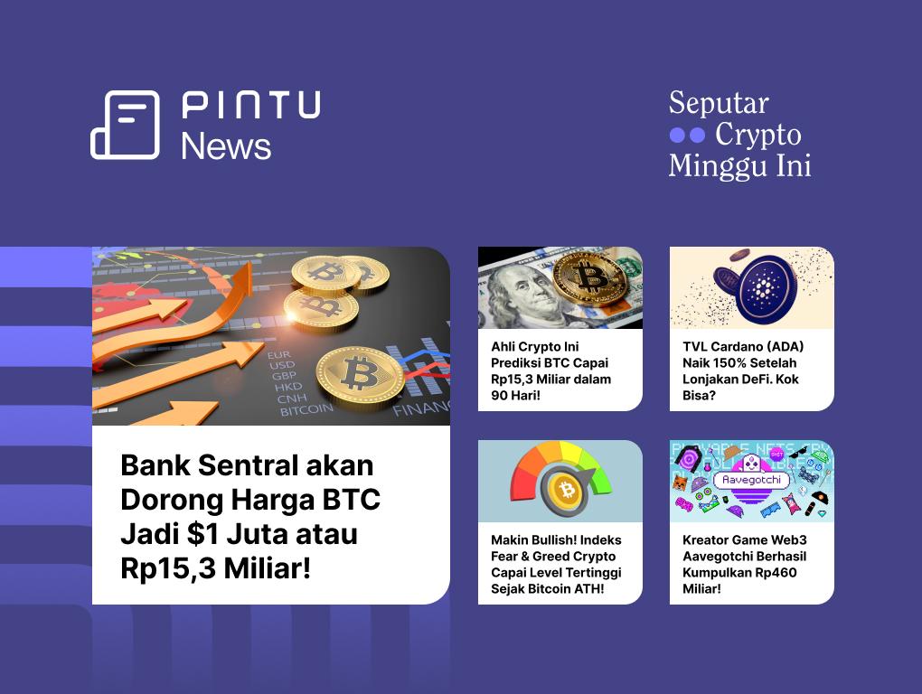 Gambar Seputar Crypto Minggu Ini 20-26 Maret: Analis Bank Sentral & Ahli Crypto Prediksi BTC Capai Rp15,3 M Tahun 2023