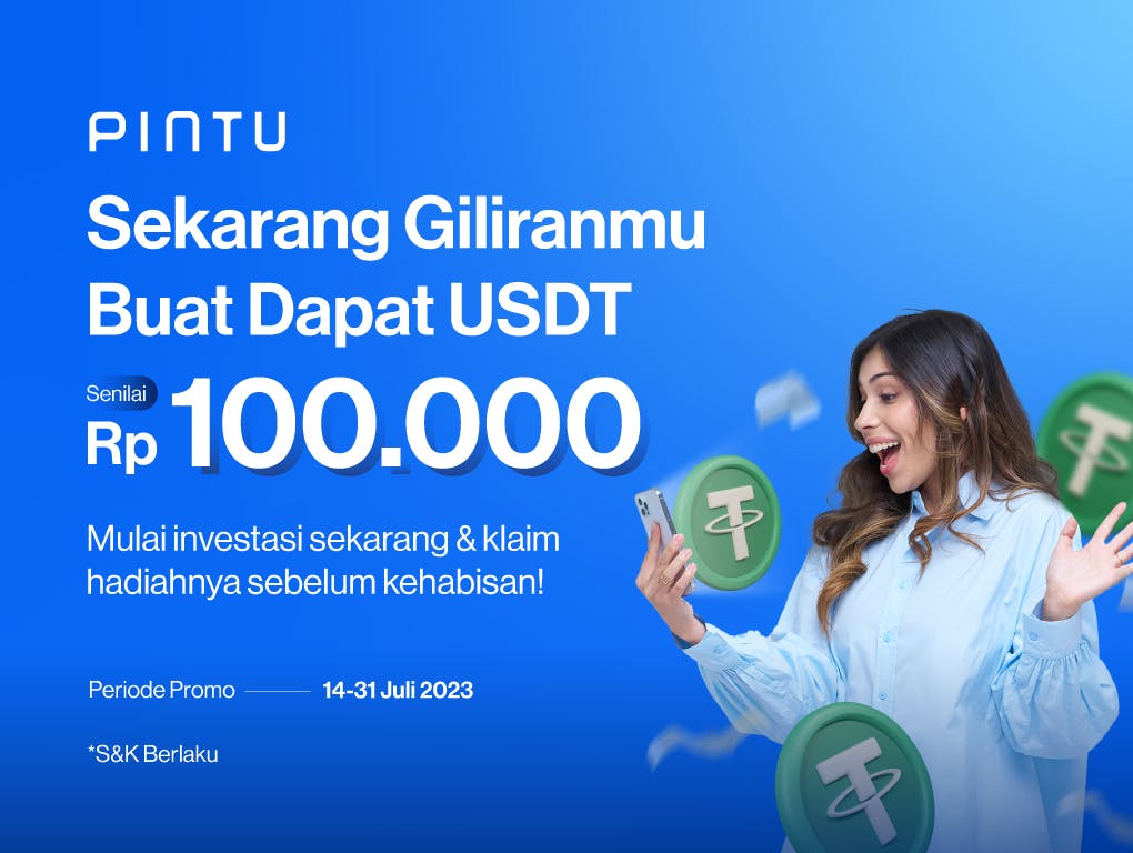 Gambar Promo Spesial Edisi Juli: Dapatkan USDT Rp100.000 untuk Pembelian Crypto Pertamamu!